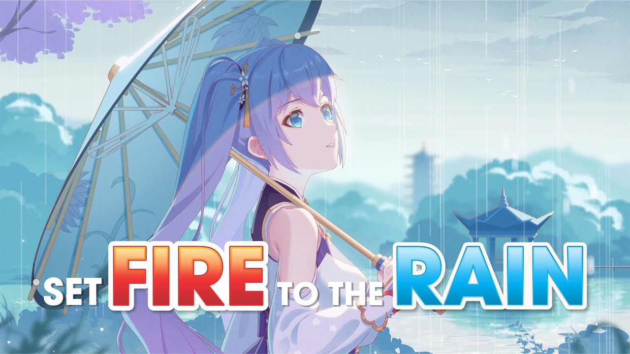 Nightcore | Set Fire to the Rain