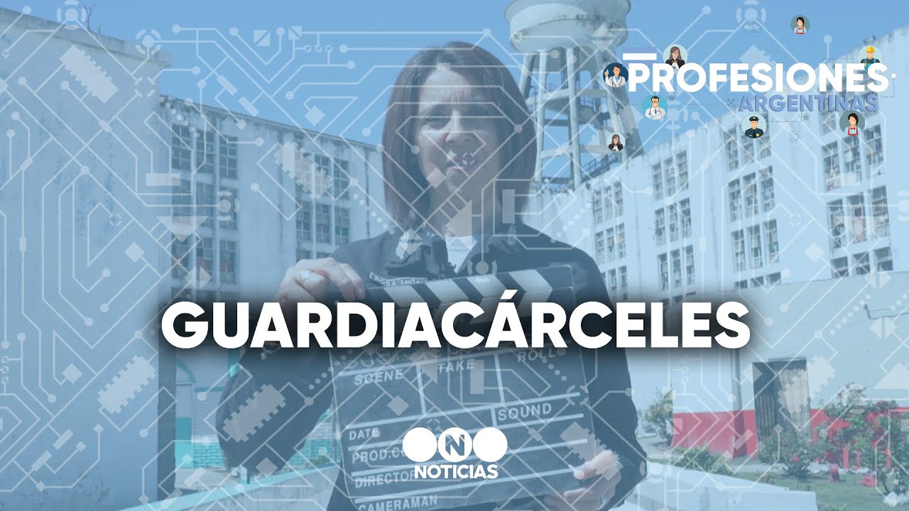 Profesiones Argentinas: GUARDIACÁRCELES - Telefe Noticias