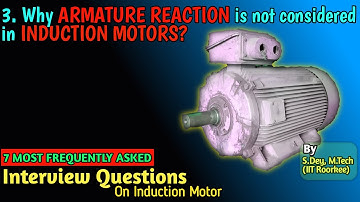 [Q-3] 7 MOST FREQUENTLY ASKED Interview Questions & Answers On Induction Motors