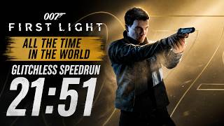 007 First Light - All The Time In The World (Glitchless) - 21:51.61 LRT