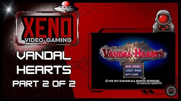 VANDAL HEARTS [PS1] (PART 2 of 2) | Longplay / No Commentary
