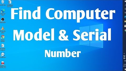 How To Find Computer Model and Serial Number of Windows10