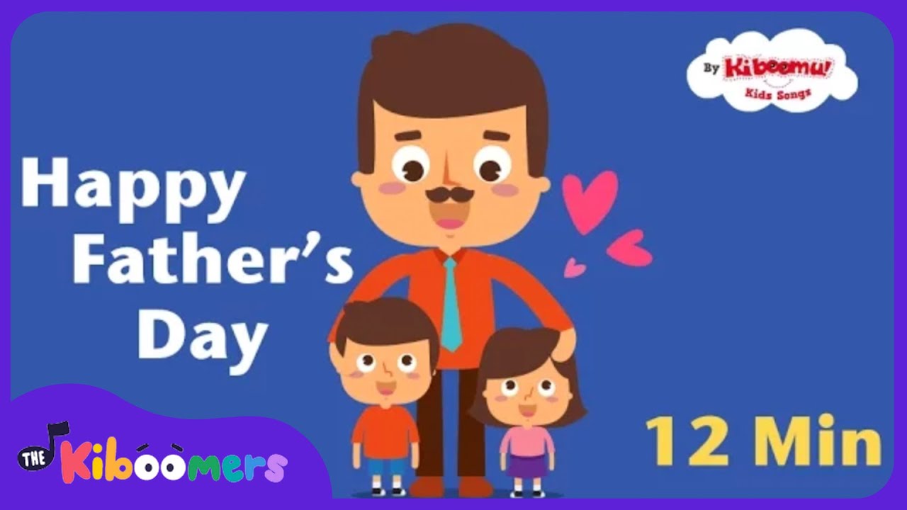 Fathers Day Song Lyric Video Compilation   The Kiboomers Preschool Songs  Nursery Rhymes for Dad