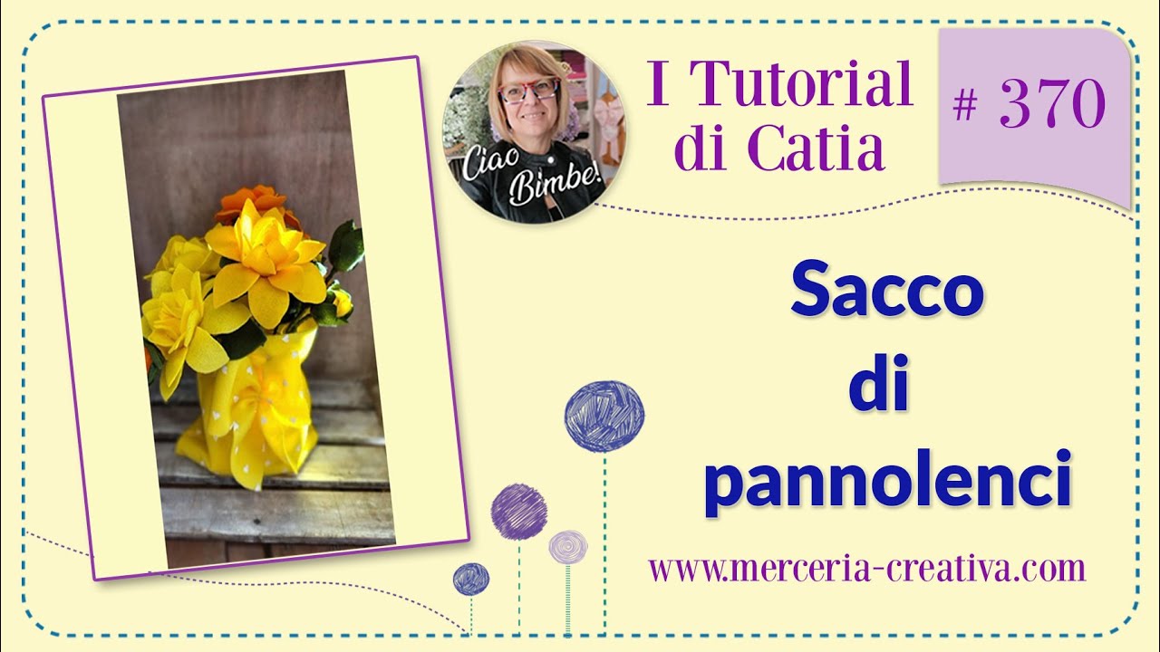 #370 SACCO DI PANNOLENCI TUTORIAL FAI DA TE