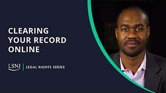 CLEARING YOUR RECORD ONLINE
