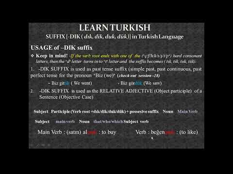 Learn Turkish-30 Participle Suffix -dık /Verbal Adjective Suffix -dık,dik,duk,dük in Turkish