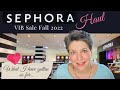SEPHORA HAUL - SALE FALL 2022 VIB - Items that would last through times!