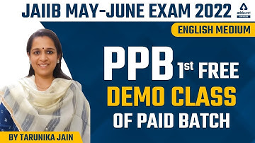 JAIIB MAY-JUNE EXAM 2022 | English Medium Target Batch PPB 1st Demo Class