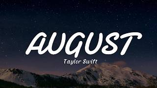 Taylor Swift - august (Lyrics)