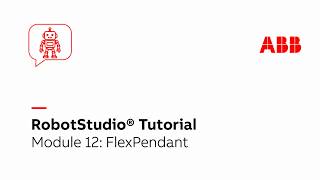 Module 12: ScreenMaker | Robotstudio Tutorial 2026