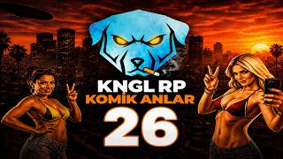 KNGL RP KOMİK ANLAR #26