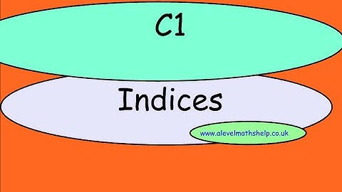C1 Indices rules - laws of indices -AS - alevelmathshelp