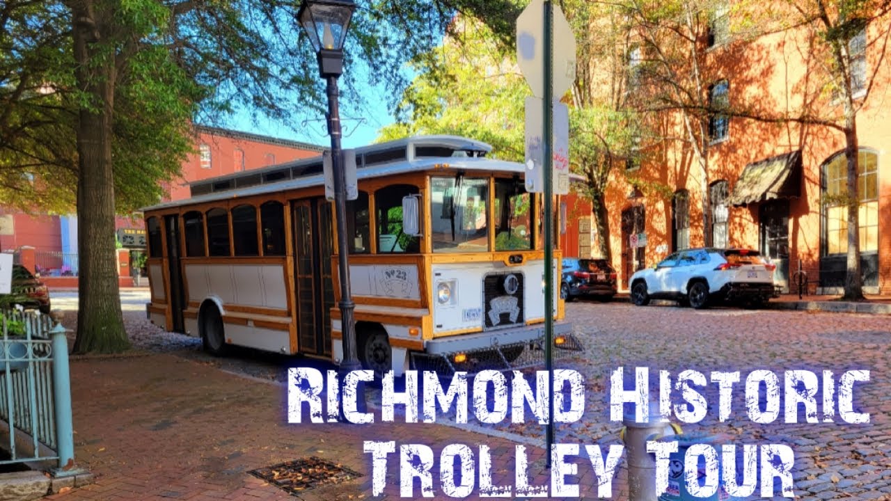 richmond historic trolley tour