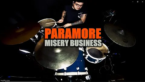 Paramore - Misery Business (Drum Cover) [With Drumless Track]
