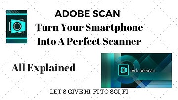 Adobe Scan | Turn Your Smartphone Into A Perfect Portable Scanner | All Explained
