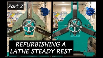 Monarch Steady Rest Refurb Part 2