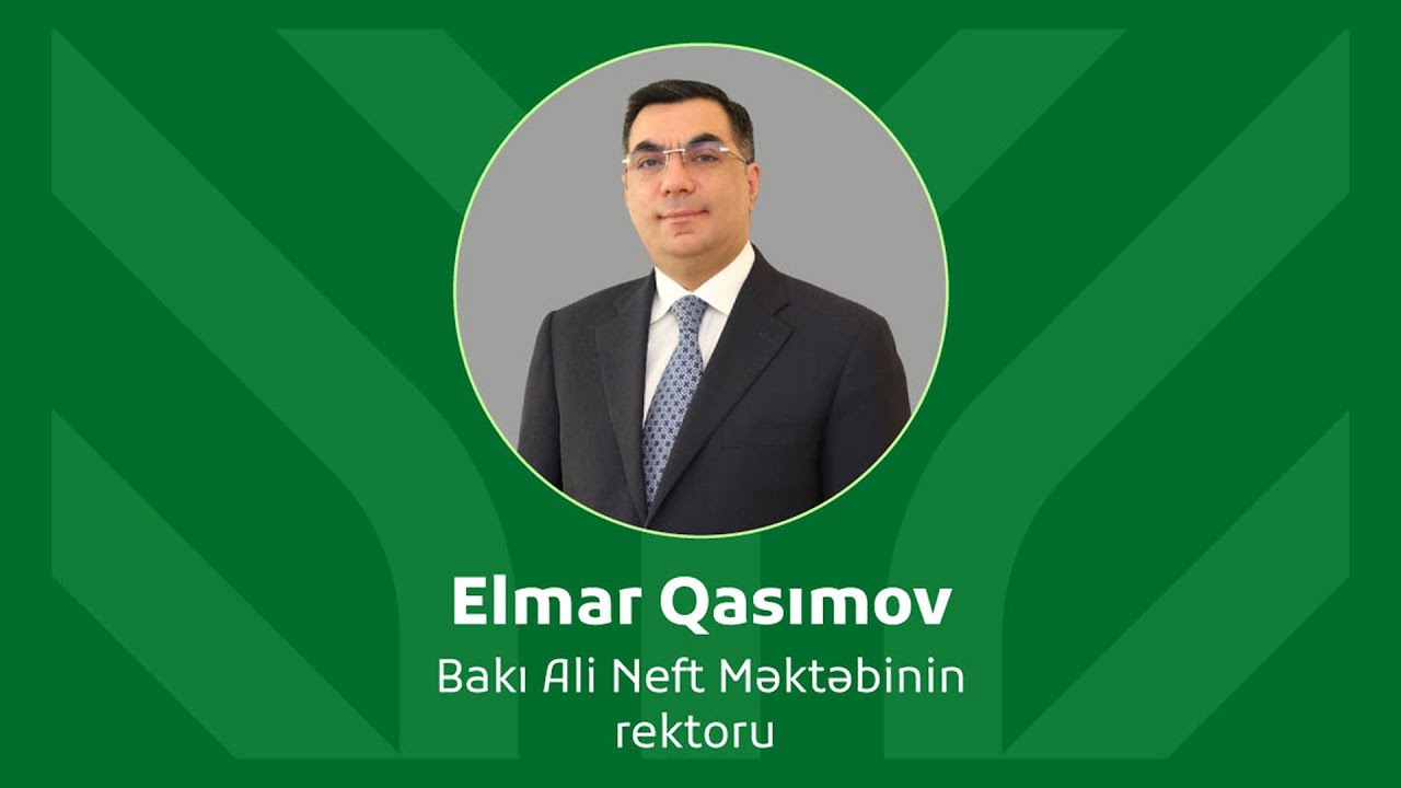 Spiker - Elmar Qasımov (Bakı Ali Neft Məktəbinin rektoru) | (I hissə)