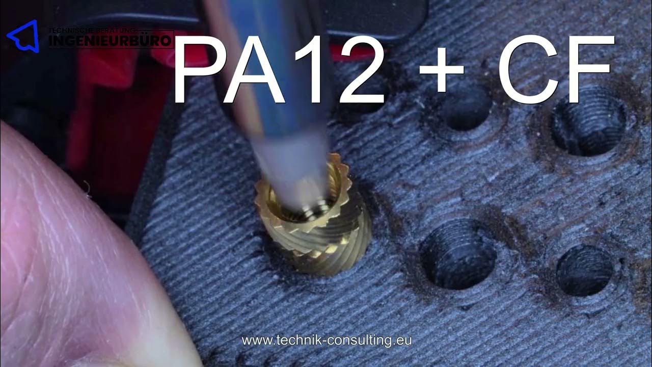 Melting of a threaded insert in PLA and PA12+CF (3D printer) and