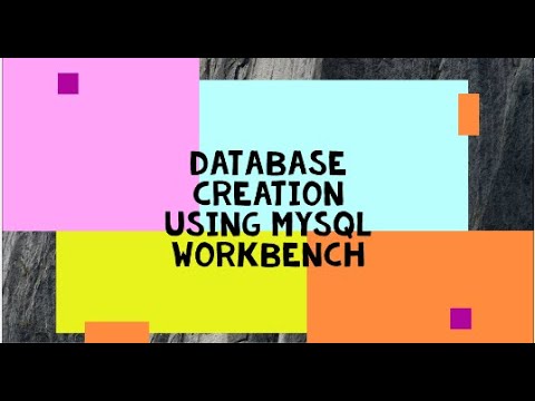 Database Creation using MySQL Workbench - YouTube