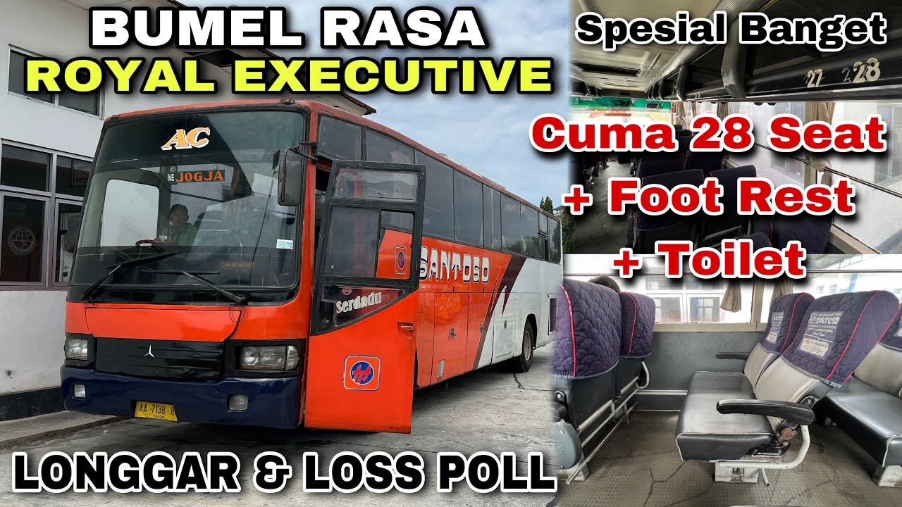 BUMEL KLASIK Rasa ROYAL EXECUTIVE ❗️ Cuma 28 Seat , Toilet & Foot Rest ❗️| trip Santoso AA 7138 OA