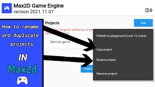 How to change name or duplicate project in Max2d