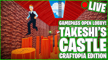 Can You beat the Castle? | Open Lobby! | Takeshi