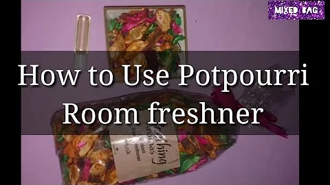 How to use Potpourri room freshner | How to use Potpourri bag/ flower/ spray