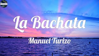 Manuel Turizo - La Bachata (VIDEO LETRA) / Pero eso no se pide