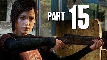 The Last of Us Remastered Walkthrough Part 15 - ELLIE WITH A GUN (PS4 Gameplay)