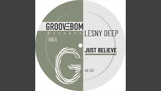 Just Believe (Original Mix)