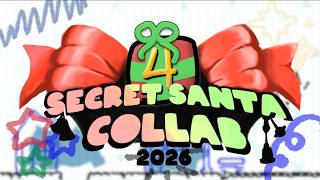 Secret Santa Collab 4 Reveal Trailer
