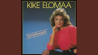 Video thumbnail of "Kike Elomaa - Itke en Lemmen Tähden (Nur Nicht Aus Liebe Weinen)"