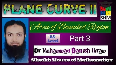 Plane Curve II Area bounded by the region ex. 7.5 (17-25) calculus with analytic geometry (SHM)