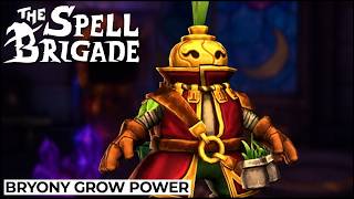 Bryony Grow Power [THE SPELL BRIGADE] [NO COMMENTARY]