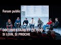 Cinma du rel 2024  forum public  documentaire et fiction si loin si proche