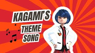 Kagamis Theme Song - Miraculousmemes