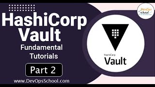 Session 2 Hashicorp vault