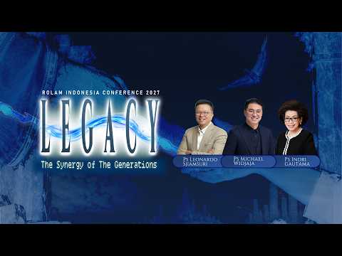 ROLAM INDONESIA CONFERENCE 2027 | PS MICHAEL WIDJAJA, PS LEONARDO SJIAMSURI & PS INDRI GAUTAMA
