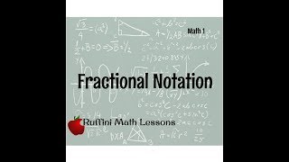 Fractional Notation