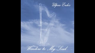 Angel's Touch | Harp Music by Ulpia Erdos