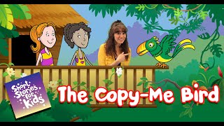 THE COPY-ME BIRD🌴🦜🐬🐸🐍  l FULL STORY l BEDTIME STORY I SHORT STORIES FOR KIDS l  EARTH DAY 🌎