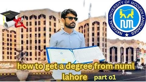 How to get a degree|NUML Lahore campus|Part 01