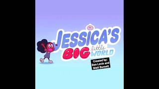 Jessicas Big Little World (Theme Song)