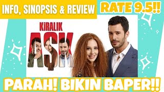 KIRALIK ASK || BAHASA INDONESIA || REVIEW DRAMA TURKI ROMANTIC COMEDY.