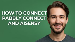 How to Connect Pabbly Connect and Aisensy - GUIDE!