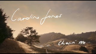 Caroline Jones - Chasin’ Me (Lyric Video)