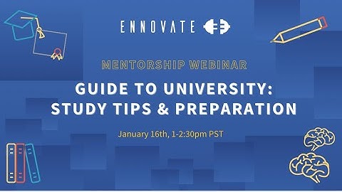 Ennovate Webinar 2: Study Tips and Preparation