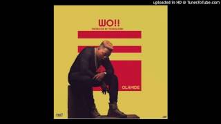 Olamide - Wo (Prod. Young John) - Naija Latest Music,