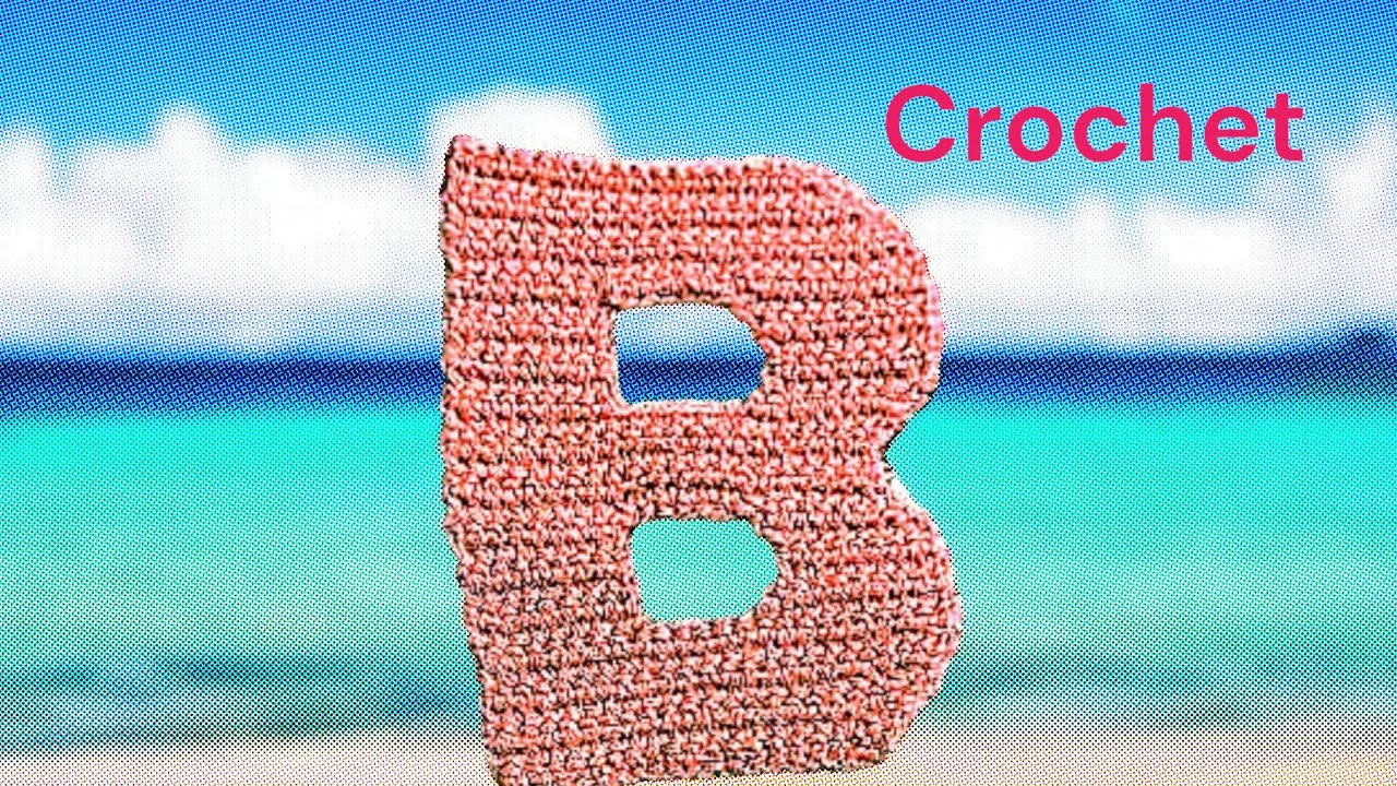 مجسم حرف b  بالكروشية بطريقة مبسطة