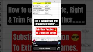 Substitute, Right, Trim Formula together | How to Extract Last Names From Full Names #ytshorts